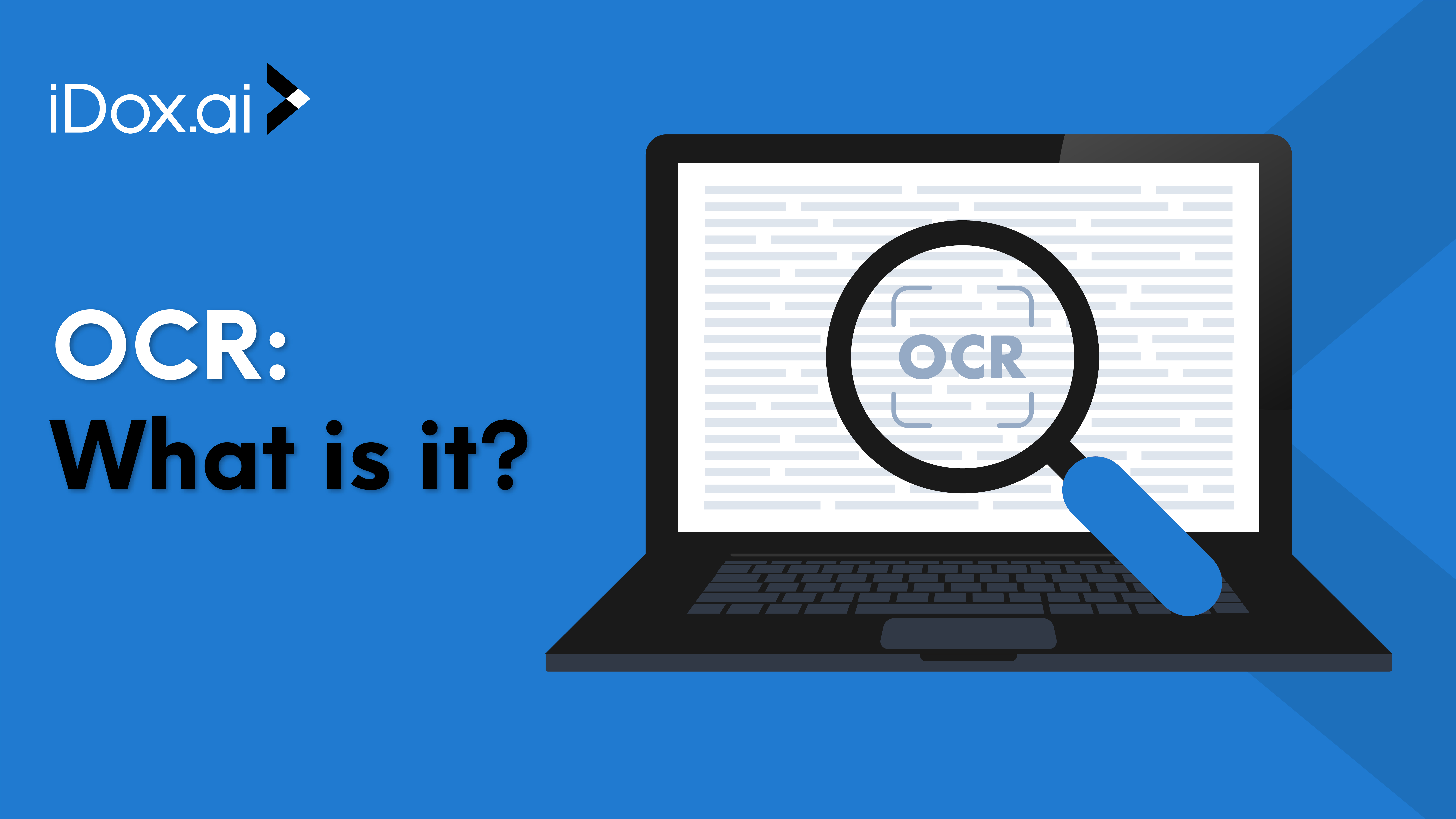 OCR: What is it? | iDox.ai